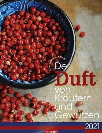 Der Duft von Kräutern und Gewürzen 2021