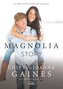Magnolia Story
