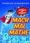 Mach mal Mathe