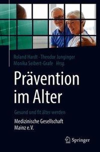 Prävention im Alter - Gesund und fit älter werden