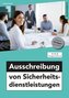 Ausschreibung von Sicherheitsdienstleistungen