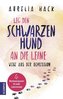Leg den schwarzen Hund an die Leine