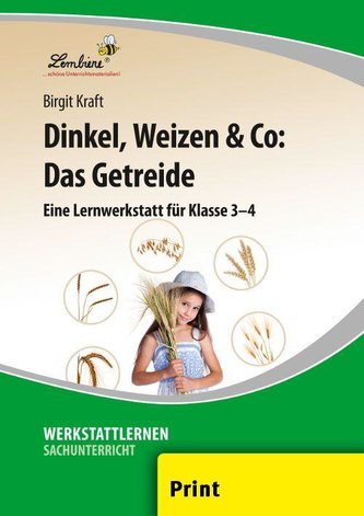 Dinkel, Weizen & Co: Das Getreide (PR)
