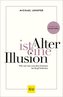 Alter ist eine Illusion