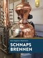 Schnaps brennen
