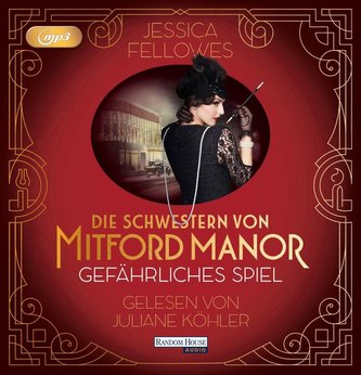 Die Schwestern von Mitford Manor - Gefährliches Spiel