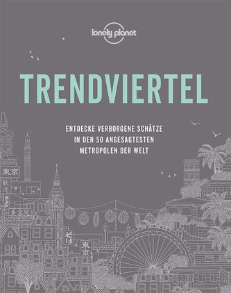 Lonely Planet Trendviertel