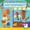 Wir spielen Einkaufen: Wochenmarkt