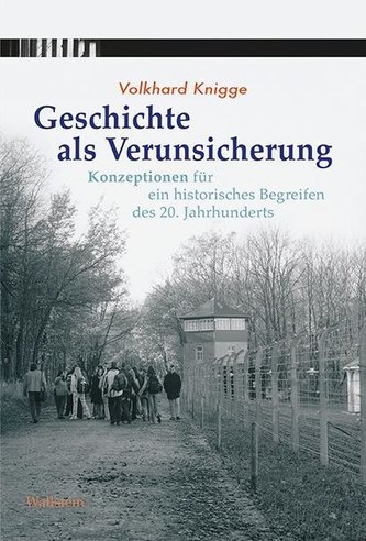Geschichte als Verunsicherung