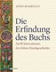 Die Erfindung des Buchs