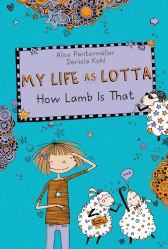 My Life as Lotta 02: How Lamb Is That?