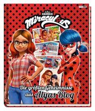 Miraculous: Die größten Geheimnisse aus Alyas Blog