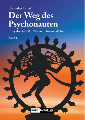 Der Weg des Psychonauten Band 1