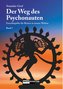 Der Weg des Psychonauten Band 1