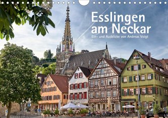 Esslingen am Neckar. Ein- und Ausblicke von Andreas Voigt (Wandkalender 2021 DIN A4 quer)
