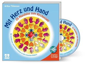 Mit Herz und Hand - 25 Mandalas zum Kirchenjahr