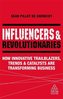 Influencers and Revolutionaries