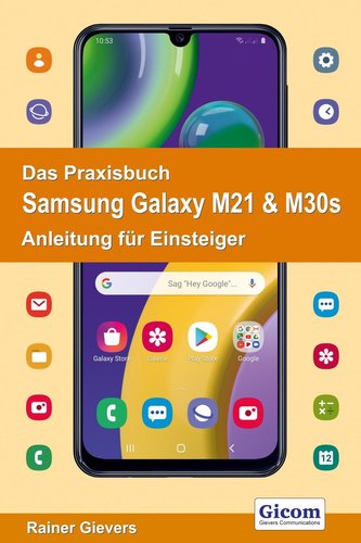 Das Praxisbuch Samsung Galaxy M21 & M30s - Anleitung für Einsteiger