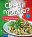 Che si mangia?