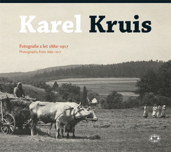 Karel Kruis, fotografie z let 1882-1917