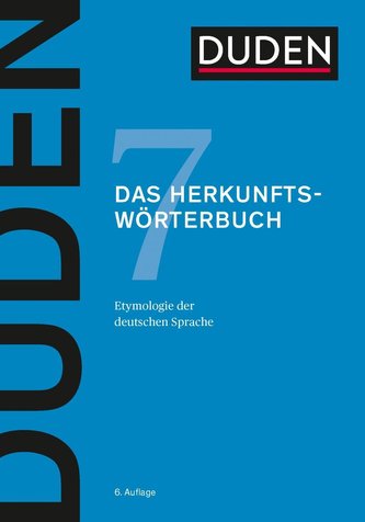 Das Herkunftswörterbuch