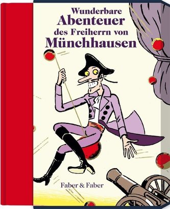 Wunderbare Reisen zu Wasser und Lande, Feldzüge und lustige Abenteuer des Freiherrn von Münchhausen