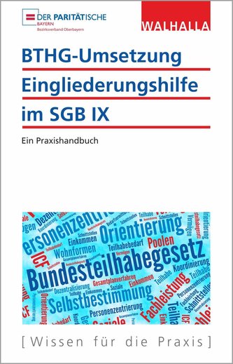 BTHG-Umsetzung - Eingliederungshilfe im SGB IX