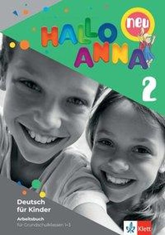 Hallo Anna 2 neu. Arbeitsbuch mit Bastelvorlagen