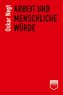Arbeit und menschliche Würde