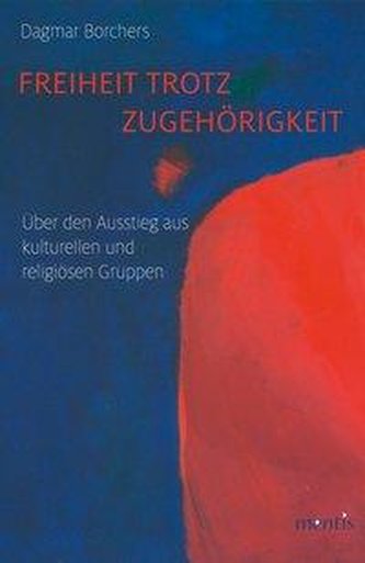 Freiheit trotz Zugehörigkeit?