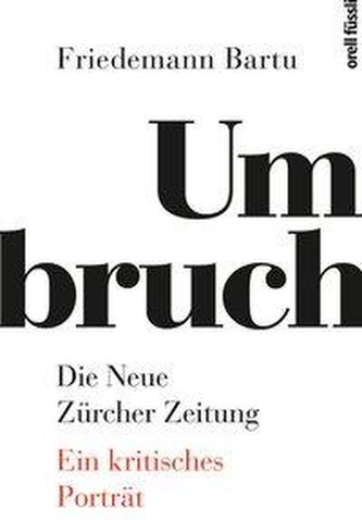 Umbruch. Die Neue Zürcher Zeitung