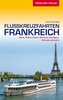 Reiseführer Flusskreuzfahrten Frankreich
