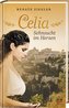 Celia - Sehnsucht im Herzen