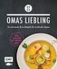 Omas Liebling - 18 wärmende Brox-Rezepte für kraftvolle Suppen