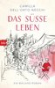 Das süße Leben