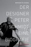 Der Desingner Peter Schmidt