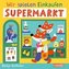 Wir spielen Einkaufen: Supermarkt