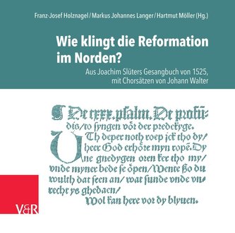 Wie klingt die Reformation im Norden?