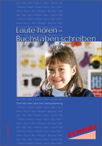 Laute hören - Buchstaben schreiben