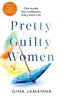 Pretty Guilty Women