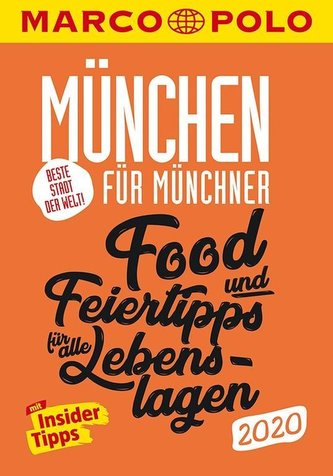 MARCO POLO Beste Stadt der Welt - München 2020 (MARCO POLO Cityguides)