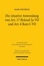 Die situative Anwendung von Art. 17 Brüssel Ia-VO und Art. 6 Rom I-VO