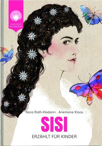 SISI - erzählt für Kinder