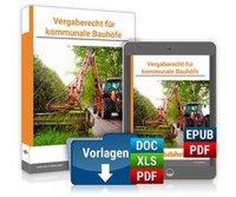 Vergaberecht für kommunale Bauhöfe. Premium-Ausgabe