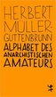 Alphabet des anarchistischen Amateurs