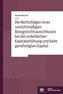 Die Rechtsfolgen eines unrechtmäßigen Bezugsrechtsausschlusses bei der ordentlichen Kapitalerhöhung und beim genehmigten Kapital
