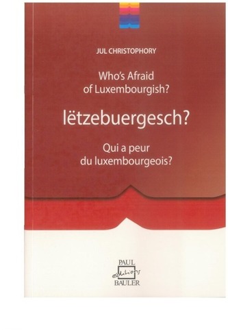 Who's Afraid of Luxembourgish?