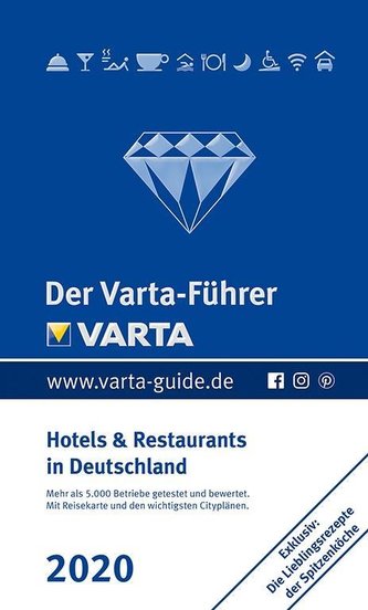 Der Varta-Führer 2020 - Hotels und Restaurants in Deutschland