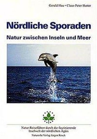 Nördliche Sporaden. Natur zwischen Inseln und Meer