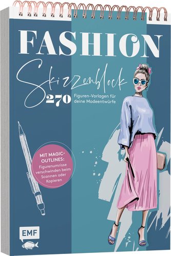 Fashion Skizzenblock - 270 Figuren-Vorlagen für deine Modeentwürfe